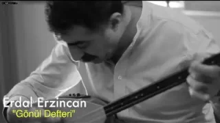 Erdal Erzincan Gönül Defteri