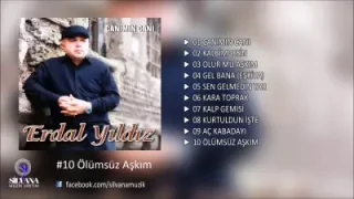 Erdal Yıldız Ölümsüz Aşkım