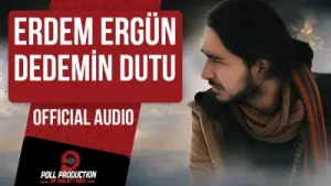 Erdem Ergün Dedemin Dütüsü
