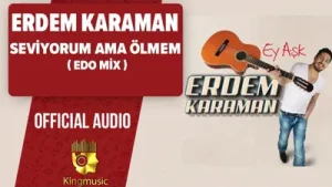 Erdem Karaman Seviyorum Ama Ölmem Mix Albüm Kapağı