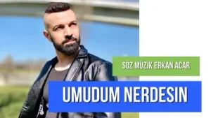 Erkan Acar Umudum Nerdesin Albüm Kapağı