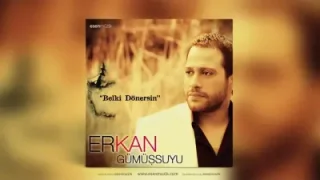 Erkan Gümüşsuyu Gelen Olmadı Official Audio