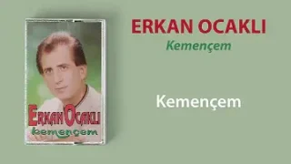 Erkan Ocaklı Kemençem