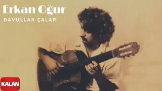 Erkan Oğur Davullar Çalar