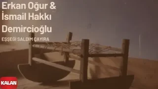 Erkan Oğur Eşeği Saldım Çayıra