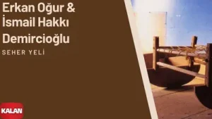 Erkan Oğur Seher Yeli Albüm Kapağı
