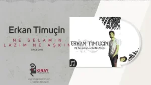 Erkan Timuçin Ne Selamın Lazım Ne Aşkın Albüm Kapağı