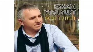 Erkan Yeşilyurt Bir Daha Sever Miyim