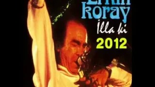 Erkin Koray İllaki 1