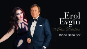 Erol Evgin Bir De Bana Sor Ft. Nükhet Duru Albüm Kapağı