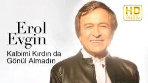 Erol Evgin Kalbimi Kırdın da Gönül Almadın Albüm Kapağı