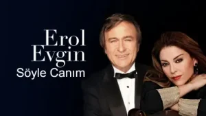 Erol Evgin Söyle Canım