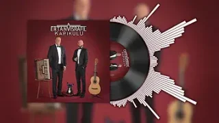 Ertan İsrafil Kıymetli Hatıram