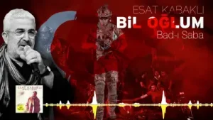 Esat Kabaklı Bad-i Sabah