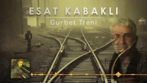 Esat Kabaklı Gurbet Treni Albüm Kapağı