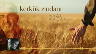 Esat Kabaklı Kerkük Zindanı