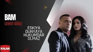 Eşkıya Dünyaya Hükümdar Olmaz Bam Albüm Kapağı