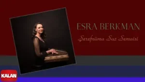 Esra Berkman Şerefnuma Saz Semaisi Albüm Kapağı