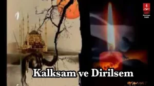 Eşref Ziya Kalksam ve Dirilsem 1991