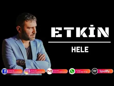 Etkin Hele video klibi