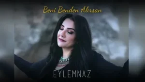 Eylemnaz Beni Benden Alırsan Albüm Kapağı
