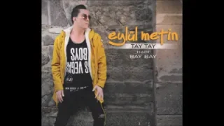 Eylül Metin – Tay Tay Hadi Bay Bay (Akustik)