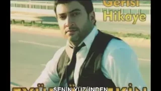 Eyüp Öztekin Senin Yüzünden