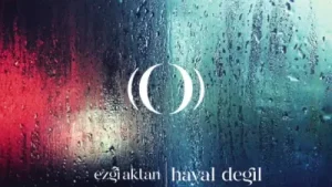 Ezgi Aktan Hayal Değil