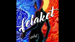 Ezhel Felaket