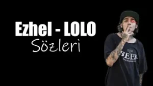Ezhel Lolo Sözleri Albüm Kapağı