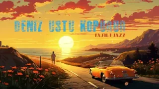 Fasıl-ı Jazz Deniz Üstü Köpürüp