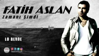 Fatih Aslan Lo Berde