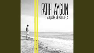 Fatih Aygün Gerçeğin Gününe Dek Albüm Kapağı