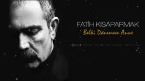 Fatih Kısaparmak Belki Dönemem Anne Albüm Kapağı