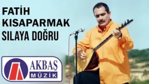 Fatih Kısaparmak Sılaya Doğru