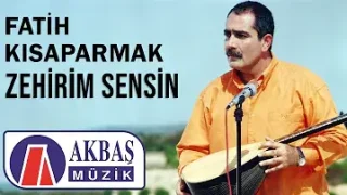 Fatih Kısaparmak Zehirim Sensin