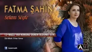Fatma Şahin Nazlı Yar Honunu Dören Oldu Mu Albüm Kapağı