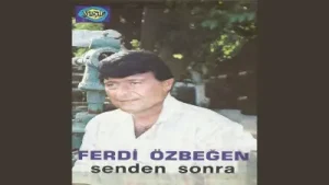 Ferdi Özbeğen Senden Sonra Albüm Kapağı