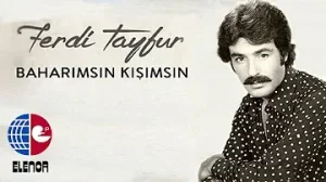 Ferdi Tayfur Genç Ömrümün Taze Çağında