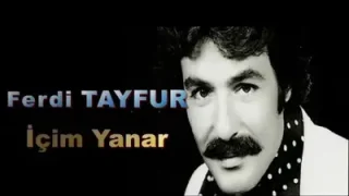 Ferdi Tayfur İçim Yanar Yanar
