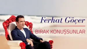 Ferhat Göçer Bırak Konuşsunlar Albüm Kapağı