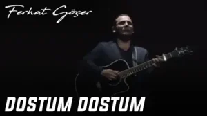 Ferhat Göçer Dostum Dostum Albüm Kapağı