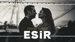 Ferhat Göçer Esir Albüm Kapağı