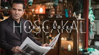 Ferhat Göçer Hoşakal
