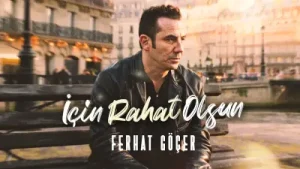 Ferhat Göçer İçin Rahat Olsun Albüm Kapağı