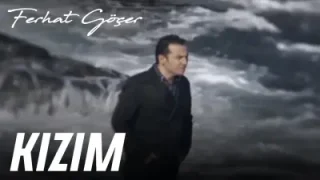 Ferhat Göçer Kızım