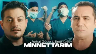 Ferhat Göçer Minnettarım