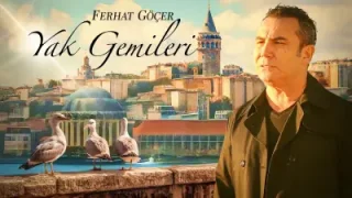 Ferhat Göçer Yak Gemileri