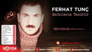 Ferhat Tunç Aşkımızın Kıblesi