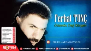 Ferhat Tunç Bir Kanar Dağ Öyküsü Albüm Kapağı